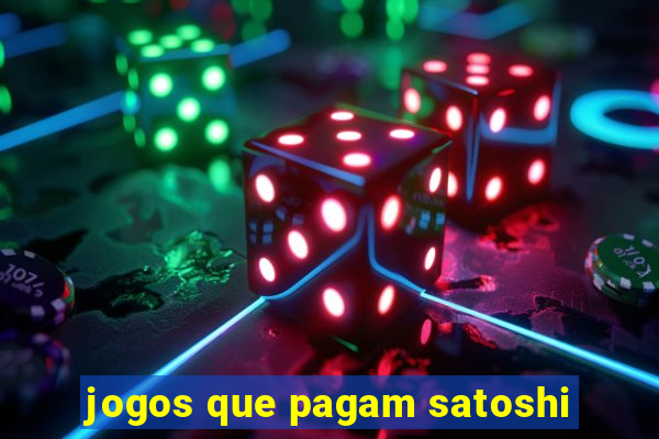 jogos que pagam satoshi